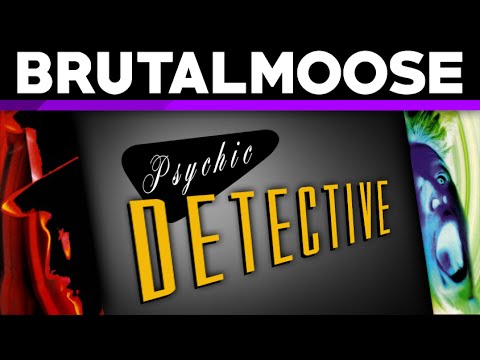 Psychic Detective - brutalmoose