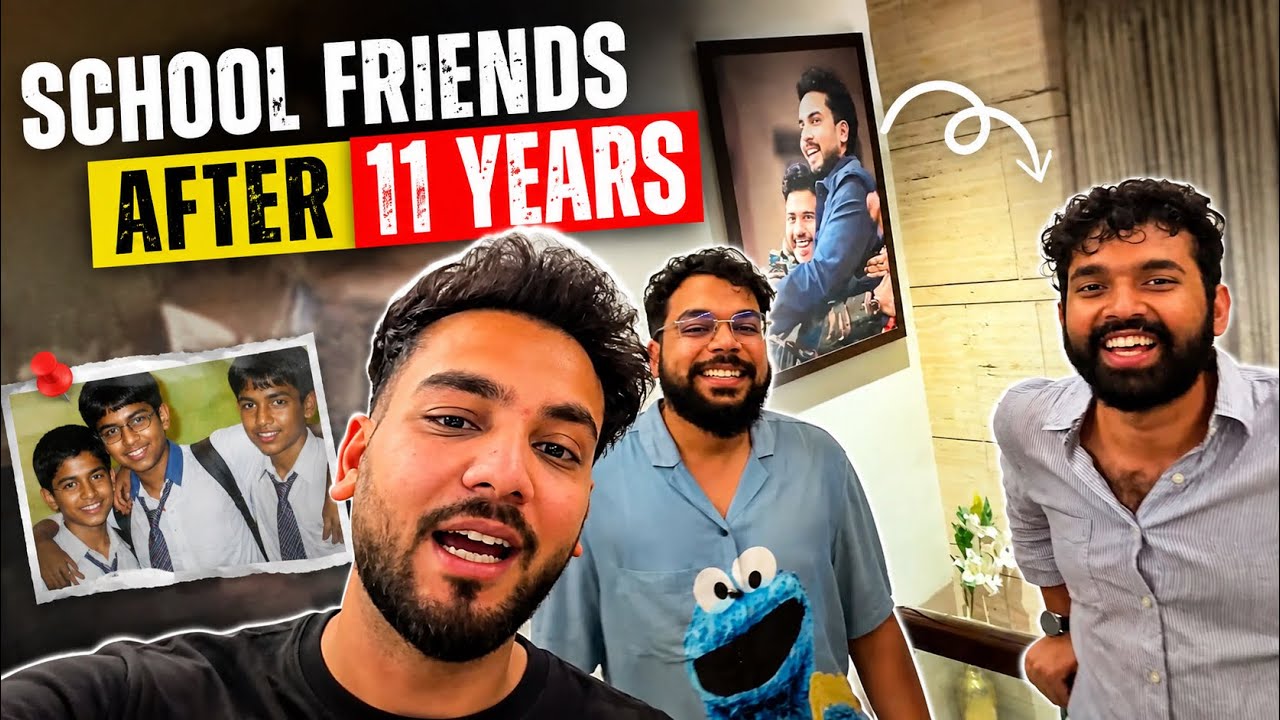 Meeting My School Friends After 11 Years🔥