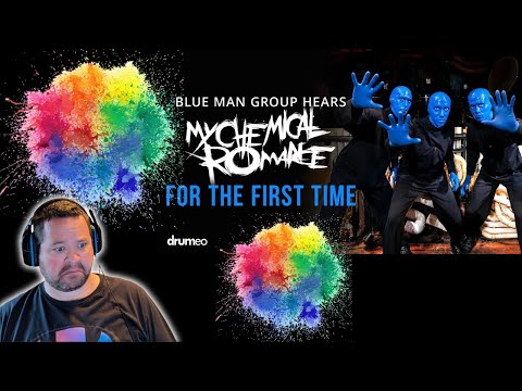 Blue Man Group Hears "Welcome To The Black Parade" For The First Time First Time Reaction!