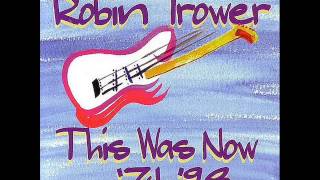 ROBIN TROWER -   Jack And Jill
