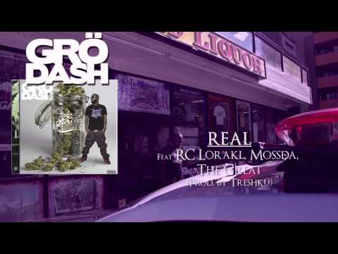 GRÖDASH - REAL feat RC Lorakl, Mossda, The Great (Prod. by Treshku) [Audio HD] #BPH #FMV