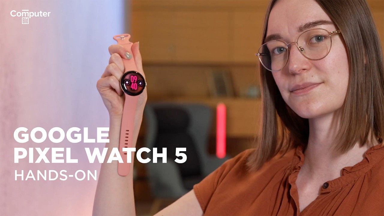 Google Pixel Watch 5: Erste Eindrücke zur neuen Google-Uhr