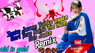 Download lagu सातों जन्म तुझको पाते गोरी तेरे नैनों में हम बस जाते [DJ RJ remix 2022] (old is gold song) mp3