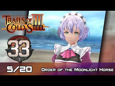 TLoH: Trails of Cold Steel III - Walkthrough - Ep 33: Order of the Moonlight Horse [Boss] [5/20]