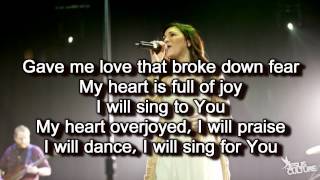 Dance - Jesus Culture/Kim Walker (Worship Song with Lyrics) Live From Chicago