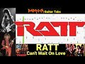 Can't Wait On Love - RATT - Guitar + Bass TABS Lesson