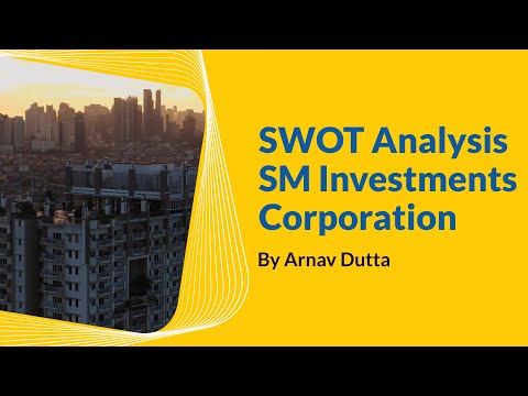 SWOT Analysis SM Investments Corporation