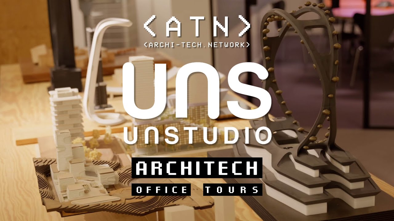 EP 16 | ArchiTech Office Tours | UNStudio