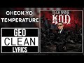 TECH N9NE: CHECK YO TEMPERATURE - Geo CLEAN Version (LYRICS!!)