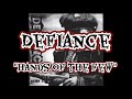 Defiance - Hands Of The Few ( Lyrics Video )