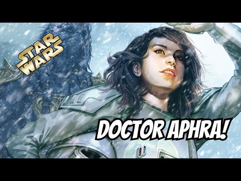 TOMB RAIDER of Star Wars? - WHO IS DOCTOR APHRA ! - Star Wars Infinite