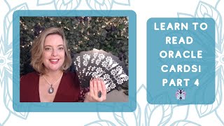 How I Do Oracle Card Readings - Oracle Card Reading for Beginners Part 4