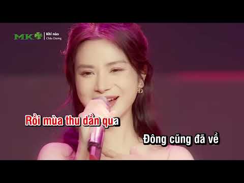 Khi Nào Karaoke Remix - Châu Dương