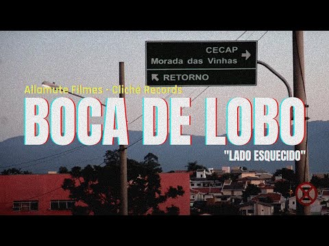 Boca de Lobo – Lado Esquecido (Videoclipe Oficial)