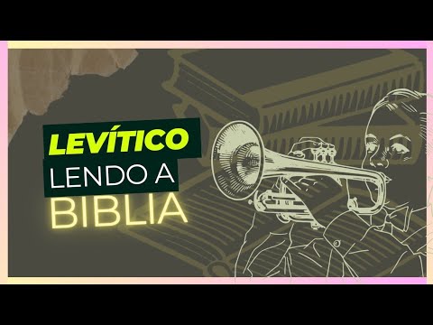 Levítico | Lendo a Bíblia #15 | Vandeir Freire