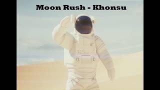 Moon Rush - Khonsu (Original Mix)