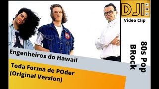 Engenheiros do Hawaii- Toda Forma de Poder (by dj iran)