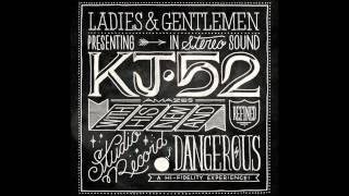 KJ-52 - Shake Em Up (featuring Thi&#39;sl)