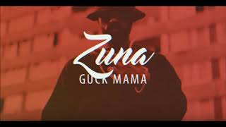 Zuna - &quot;GUCK MAMA&quot; Rap/Trap Instrumental (MUSICIRANO)