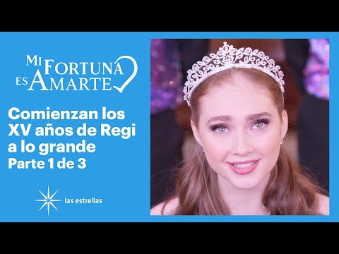 Mi fortuna es amarte 1/3: Inicia la fiesta de XV años de Regina | C-75