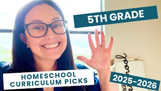5th Grade Homeschool Curriculum Picks 2025-2026