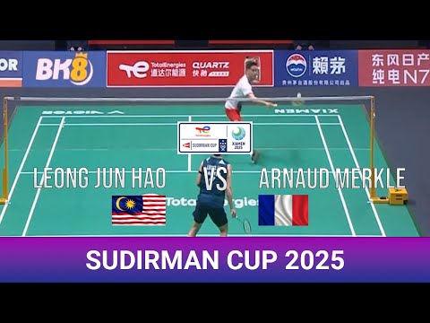 LEONG Jun Hao (MAS ) vs Arnaud MERKLE (FRA) | SUDIRMAN CUP 2025