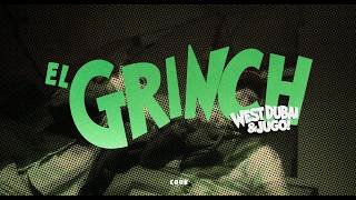 Video El Grinch de We$t Dubai , Jugo!
