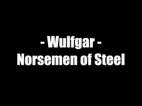 Wulfgar - Norsemen of Steel [Lyrics on screen]