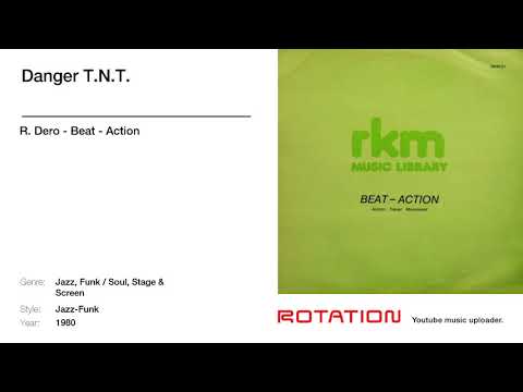 R. Dero - Danger T.N.T.