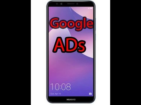 Huawei_Y7 Prime 2018_Google Ads_Fix