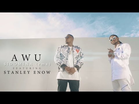 Awu feat Stanley Enow - Sidomina remix (vidéo officielle) - batobesse.com