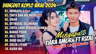 Download lagu Tiara Amora Ft Rizal Pahlevi - MENGAPA 2 - CINTA DAN AIR MATA || ANGDUT KOPLO VIRAL TERBARU mp3 Download lagu Tiara Amora Ft Rizal Pahlevi - MENGAPA 2 - CINTA DAN AIR MATA || ANGDUT KOPLO VIRAL TERBARU mp3