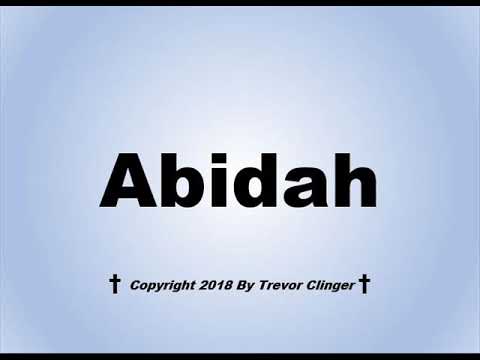 How To Pronounce Abidah