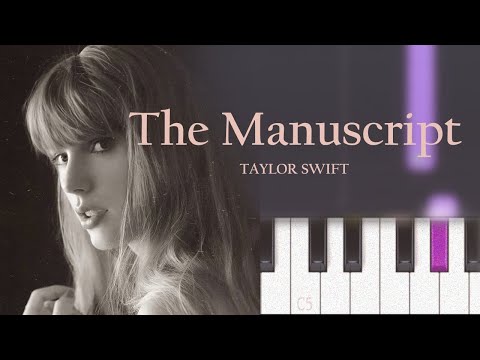 Taylor Swift - The Manuscript | Piano Tutorial