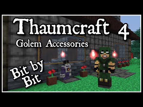Thaumcraft 4 Bit by Bit: Golem Accessories