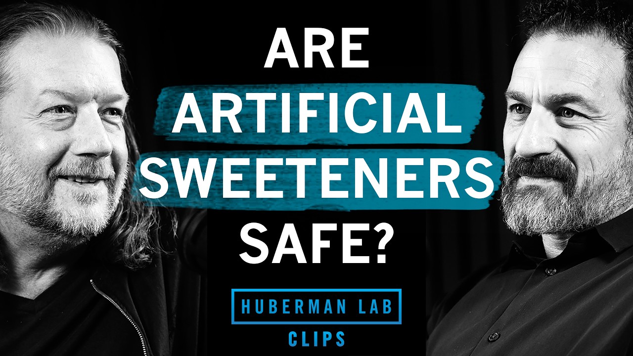 How Artificial Sweeteners Affect Your Brain & Body | Dr. Scott Kanoski & Dr. Andrew Huberman