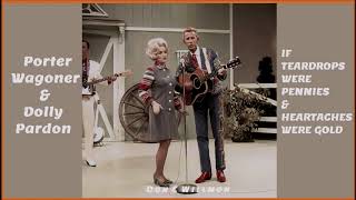 IF TEARDROPS WERE PENNIES 💥DOLLY PARTON AND PORTER WAGONER