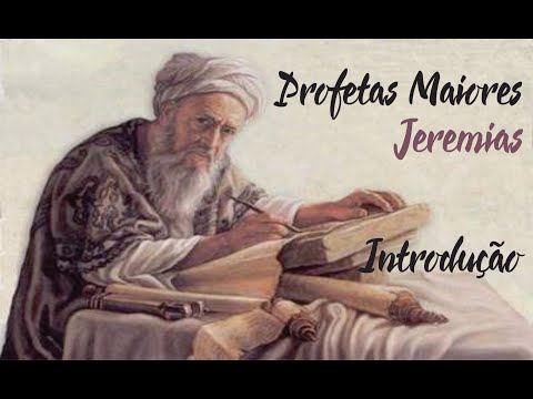 IBAD PROFETAS MAIORES - JEREMIAS - INTRODUÇÃO