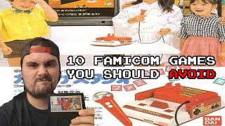 10 Famicom Games You Should Avoid!