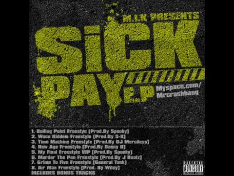 M.I.K - Grime To Five Freestyle (The Sick Pay EP).wmv