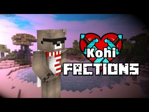 [Kohi Factions] S3 E2 Koth with AutoBots