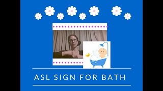 Bath - ASL Sign for Bath