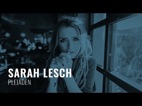 Sarah Lesch - Plejaden