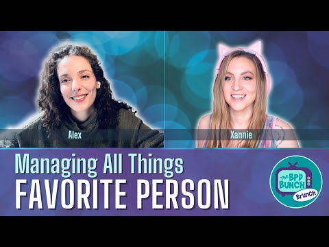 Preventing, Managing, Ending, and Coping with the Loss of FP Relationships -  The BPD Bunch BRUNCH