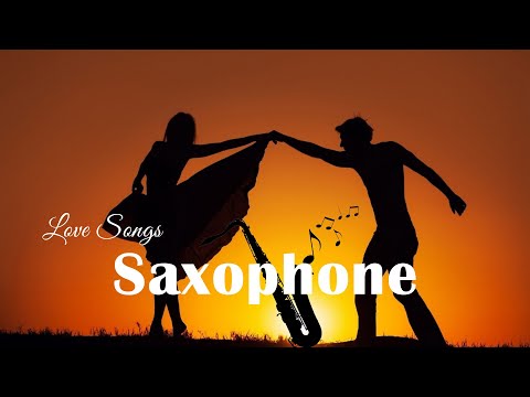 Top 50 Saxophone Romantic Love Song Instrumental 🎷 Best romantic love songs of all time
