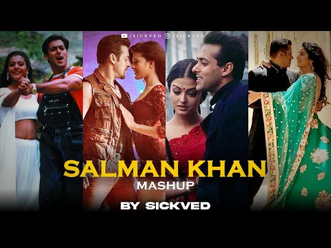 Salman Khan Mashup 2022 | SICKVED | O O jane jana | Sau Dard