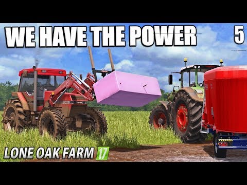 WE HAVE THE POWER (FOOD) | Lone Oak Farm | Farming Simulator 17 | #5