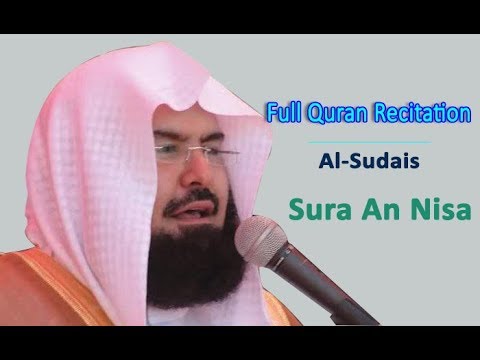Full Quran Recitation By Sheikh Sudais | Sura An Nisa