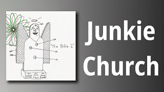 AJJ // Junkie Church