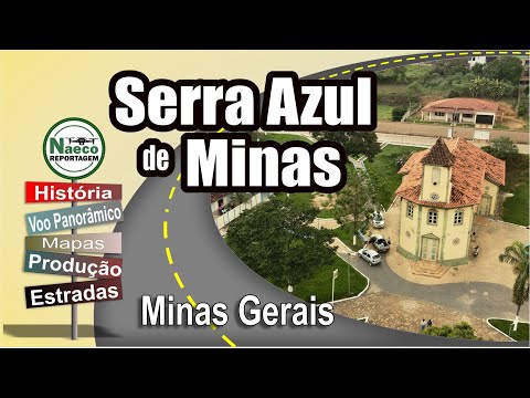 Serra Azul de Minas, MG – Região Metropolitana de Belo Horizonte